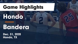 Hondo  vs Bandera  Game Highlights - Dec. 31, 2020