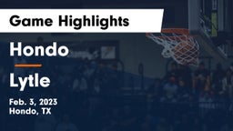 Hondo  vs Lytle  Game Highlights - Feb. 3, 2023