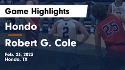 Hondo  vs Robert G. Cole  Game Highlights - Feb. 23, 2023