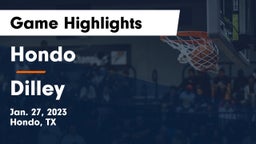 Hondo  vs Dilley  Game Highlights - Jan. 27, 2023