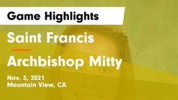 Saint Francis  vs Archbishop Mitty  Game Highlights - Nov. 3, 2021