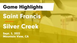 Saint Francis  vs Silver Creek Game Highlights - Sept. 3, 2022