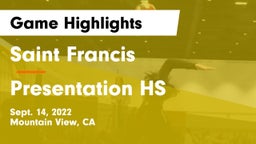 Saint Francis  vs Presentation HS Game Highlights - Sept. 14, 2022