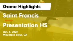 Saint Francis  vs Presentation HS Game Highlights - Oct. 6, 2022