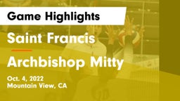 Saint Francis  vs Archbishop Mitty  Game Highlights - Oct. 4, 2022