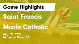 Saint Francis  vs Marin Catholic  Game Highlights - Aug. 25, 2023