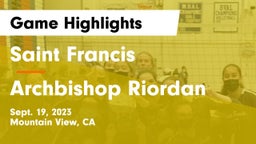 Saint Francis  vs Archbishop Riordan  Game Highlights - Sept. 19, 2023