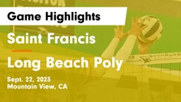 Saint Francis  vs Long Beach Poly  Game Highlights - Sept. 22, 2023