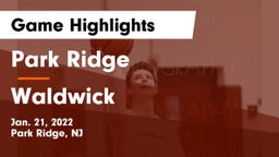Park Ridge  vs Waldwick  Game Highlights - Jan. 21, 2022