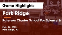 Park Ridge  vs Paterson Charter School For Science & Technology Game Highlights - Feb. 24, 2023