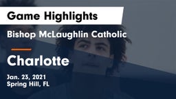 Bishop McLaughlin Catholic  vs Charlotte  Game Highlights - Jan. 23, 2021