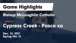 Bishop McLaughlin Catholic  vs Cypress Creek  - Pasco co Game Highlights - Dec. 13, 2021