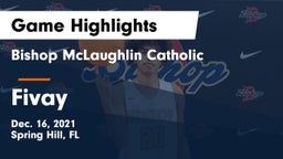 Bishop McLaughlin Catholic  vs Fivay Game Highlights - Dec. 16, 2021
