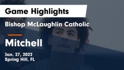 Bishop McLaughlin Catholic  vs Mitchell Game Highlights - Jan. 27, 2022