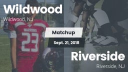 Matchup: Wildwood  vs. Riverside  2018