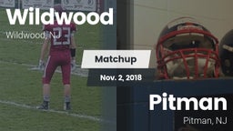 Matchup: Wildwood  vs. Pitman  2018