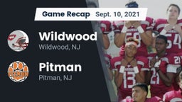 Recap: Wildwood  vs. Pitman  2021