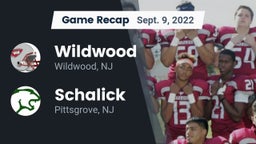 Recap: Wildwood  vs. Schalick  2022