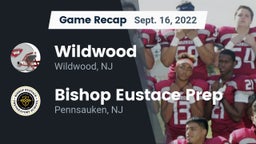 Recap: Wildwood  vs. Bishop Eustace Prep  2022