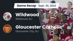 Recap: Wildwood  vs. Gloucester Catholic  2022