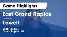 East Grand Rapids  vs Lowell  Game Highlights - Sept. 14, 2023