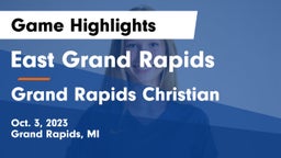 East Grand Rapids  vs Grand Rapids Christian  Game Highlights - Oct. 3, 2023