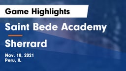 Saint Bede Academy vs Sherrard  Game Highlights - Nov. 18, 2021