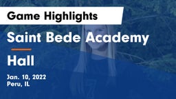 Saint Bede Academy vs Hall  Game Highlights - Jan. 10, 2022