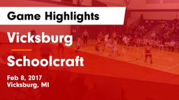 Vicksburg  vs Schoolcraft Game Highlights - Feb 8, 2017