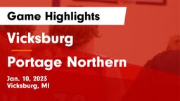 Vicksburg  vs Portage Northern  Game Highlights - Jan. 10, 2023