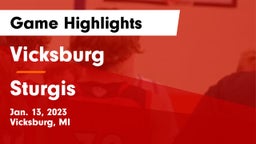 Vicksburg  vs Sturgis  Game Highlights - Jan. 13, 2023