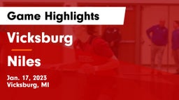 Vicksburg  vs Niles  Game Highlights - Jan. 17, 2023