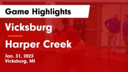 Vicksburg  vs Harper Creek  Game Highlights - Jan. 31, 2023