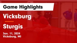 Vicksburg  vs Sturgis  Game Highlights - Jan. 11, 2024