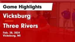 Vicksburg  vs Three Rivers  Game Highlights - Feb. 28, 2024