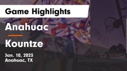 Anahuac  vs Kountze  Game Highlights - Jan. 10, 2023