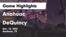 Anahuac  vs DeQuincy  Game Highlights - Dec. 15, 2023