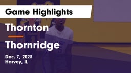 Thornton  vs Thornridge  Game Highlights - Dec. 7, 2023