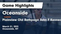 Oceanside  vs Plainview Old Bethpage John F Kennedy  Game Highlights - March 31, 2023