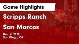 Scripps Ranch  vs San Marcos  Game Highlights - Dec. 4, 2019