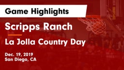 Scripps Ranch  vs La Jolla Country Day  Game Highlights - Dec. 19, 2019