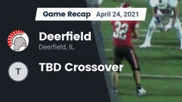 Recap: Deerfield  vs. TBD Crossover 2021