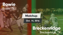 Matchup: Bowie  vs. Breckenridge  2016
