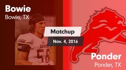 Matchup: Bowie  vs. Ponder  2016