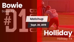 Matchup: Bowie  vs. Holliday  2019