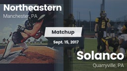 Matchup: Northeastern High Sc vs. Solanco  2017