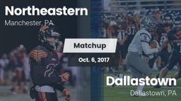 Matchup: Northeastern High Sc vs. Dallastown  2017