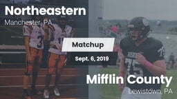 Matchup: Northeastern High Sc vs. Mifflin County  2019