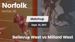 Matchup: Norfolk  vs. Bellevue West vs Millard West 2017