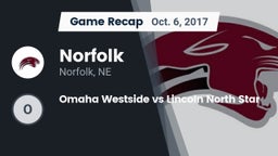 Recap: Norfolk  vs. Omaha Westside vs Lincoln North Star 2017